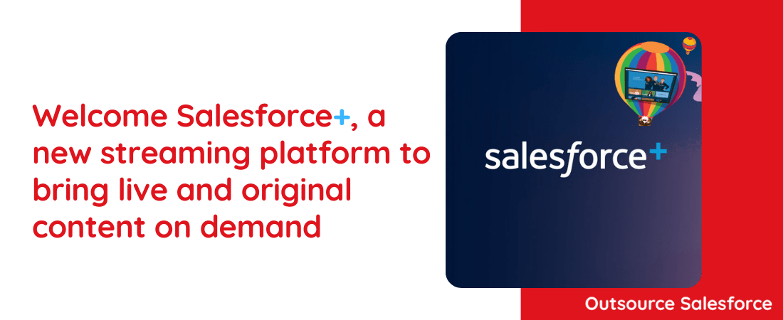 Welcome Salesforce+, a new streaming platform to bring live and original content on demand