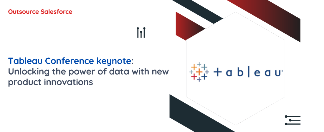 Tableau Conference keynote: Unlocking the power of data with new product innovations