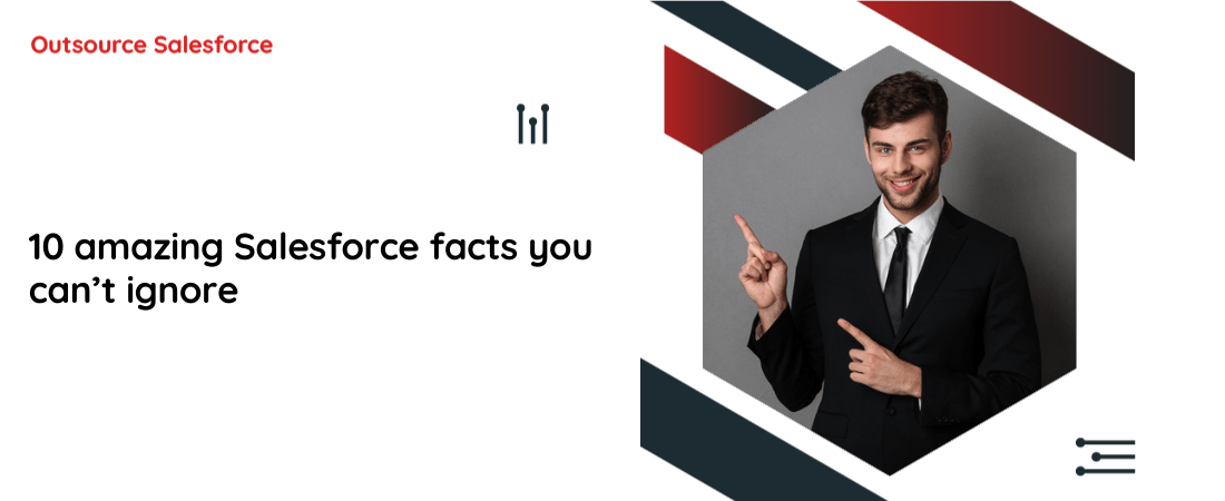 10 amazing Salesforce facts you can’t ignore