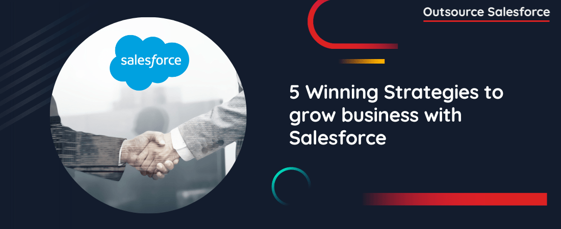 5 Winning Strategies to grow business with Salesforce