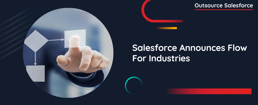 Salesforce Announces Flow For Industries