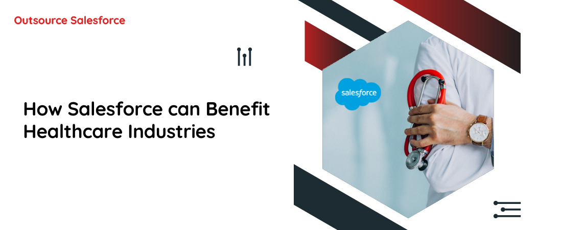 How Salesforce can Benefit Healthcare Industries