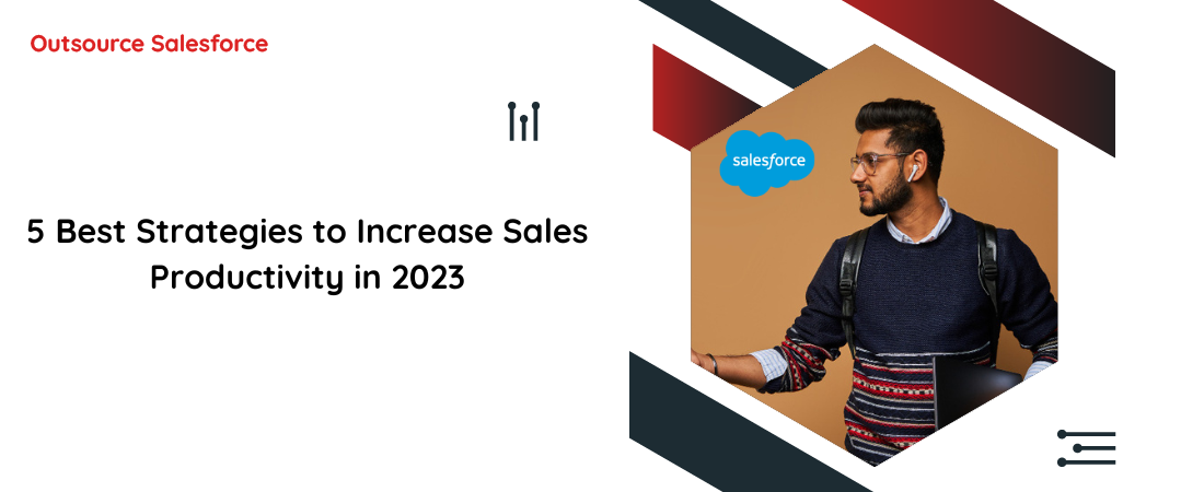 5 Best Strategies to Increase Sales Productivity in 2023